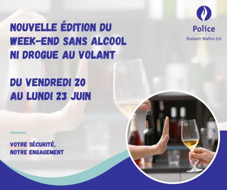 Affiche annonçant un week-end sans alcool ni drogue au volant du 20/06/25 au 23/06/25.