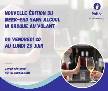 Affiche annonçant un week-end sans alcool ni drogue au volant du 20/06/25 au 23/06/25.