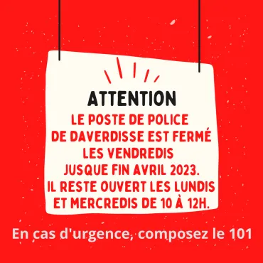 Fermeture du poste de Daverdisse les vendredis