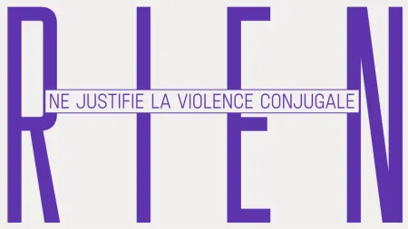 Rien ne justifie les violences conjugales