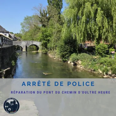 Travaux pont Chemin d'Oultre Heure